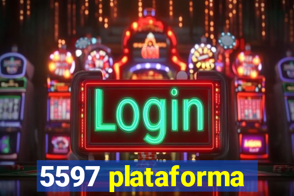 5597 plataforma